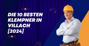 Die 10 besten Klempner in Villach [2024]